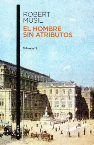 El hombre sin atributos - Robert Musil