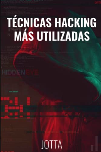 Técnicas Hacking más utilizadas