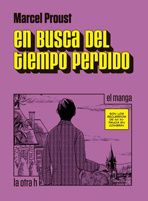 En busca del tiempo perdido - Marcel Proust