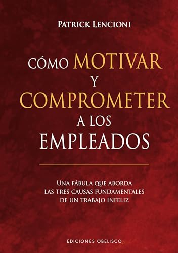 Cómo motivar y comprometer a los empleados