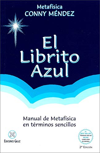 El Librito azul: Manual de metafísica en términos sencillos