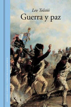 Guerra y paz - Lev Tolstói