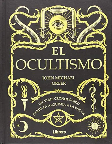 El Ocultismo: Un viaje cronológico desde la alquimia a la Wicca