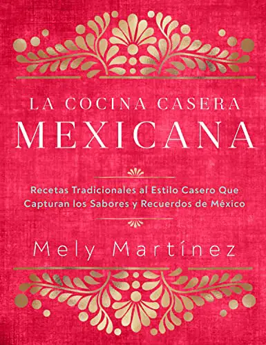 La cocina casera mexicana