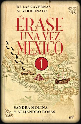 Érase Una Vez México