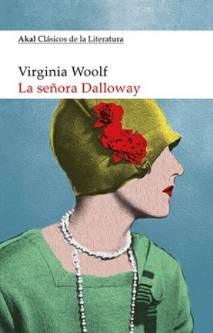 La señora Dalloway - Virginia Woolf