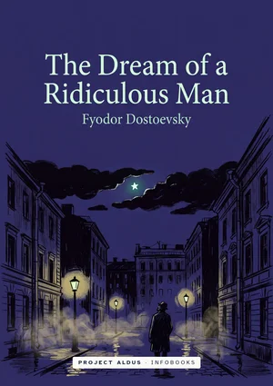 Cover of The Dream of a Ridiculous Man