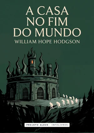 Capa de A Casa no Fim do Mundo