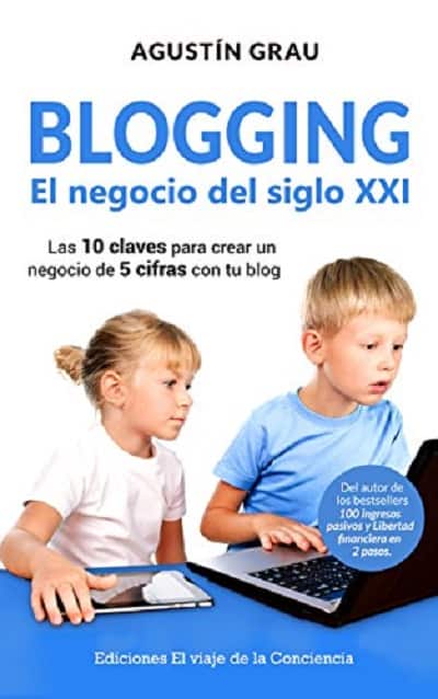 Blogging El negocio del siglo XXI
