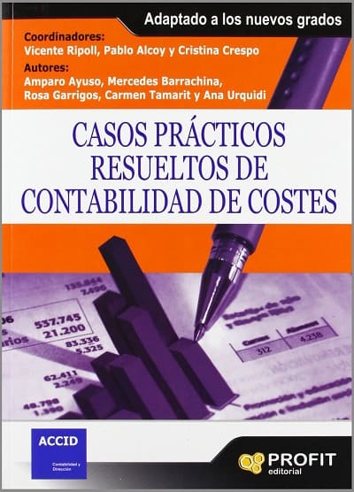 Casos prácticos resueltos de contabilidad de costes