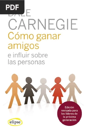 Cómo ganar amigos e influir sobre las personas