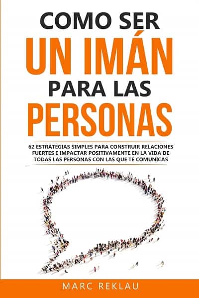 Como ser un iman para las personas