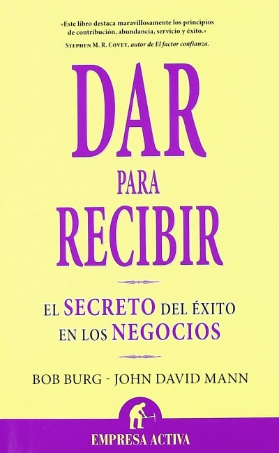 Dar para recibir El secreto del exito en los negocios