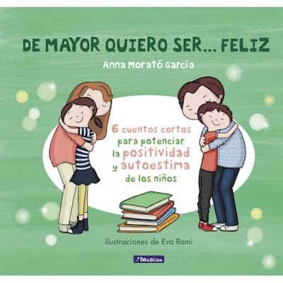 De mayor quiero ser… feliz