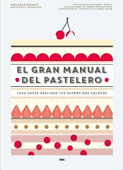 El gran manual del pastelero
