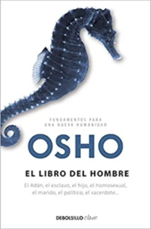 Portada de El libro del hombre: El Adán, el esclavo, el hijo, el homosexual, el marido, el político…