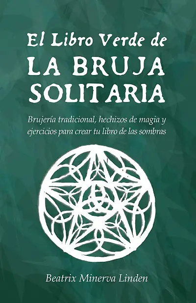 El Libro Verde De La Bruja Solitaria