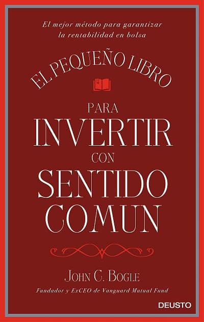 El pequeño libro para invertir con sentido común