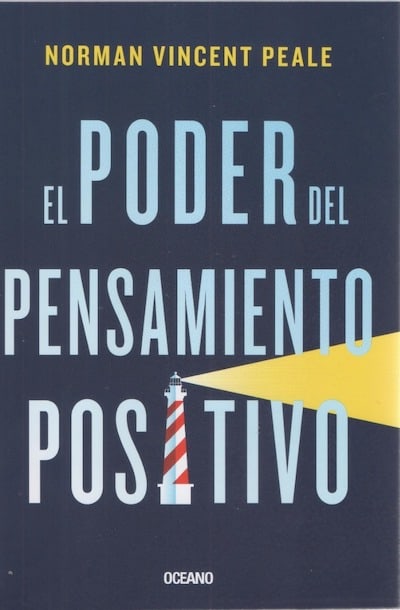 El Poder del Pensamiento Positivo