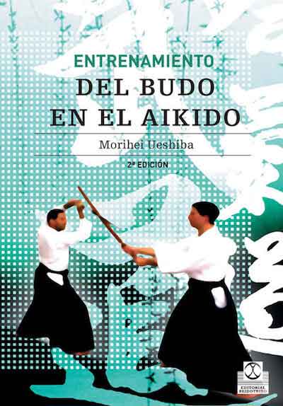 Entrenamiento del Budo en el Aikido