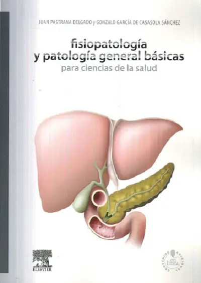Fisiopatología y patología general básicas para ciencias de la salud