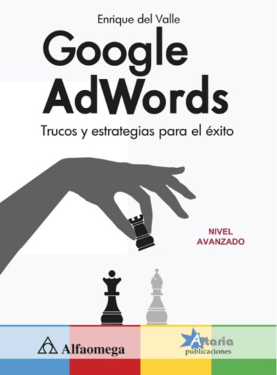 Google AdWords: Trucos y estrategias para el éxito
