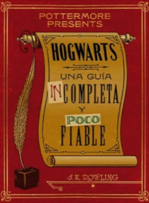 Portada de Hogwarts: una guía incompleta y poco fiable