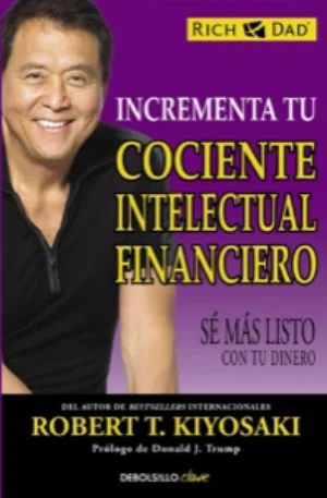 Portada de Incrementa tu IQ financiero: Sé más listo con tu dinero