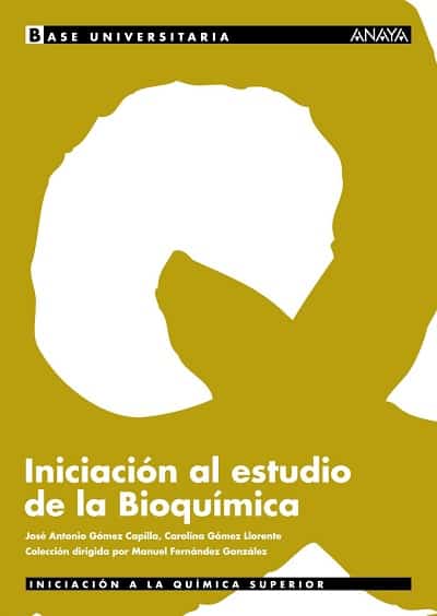 Iniciación al estudio de la Bioquímica