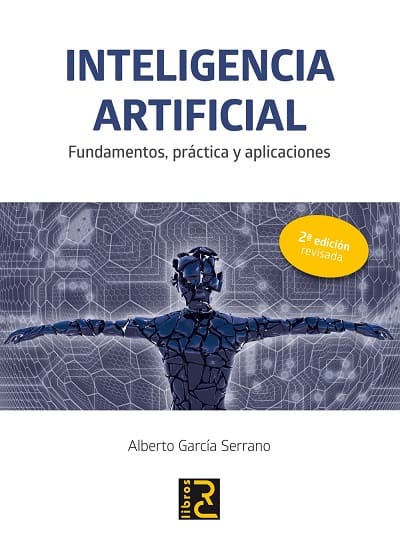 Inteligencia Artificial Fundamentos práctica y aplicaciones