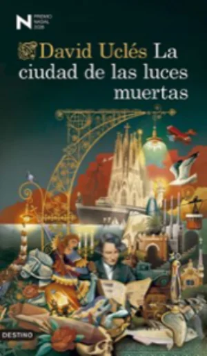 Portada de La ciudad de las luces muertas de David Uclés