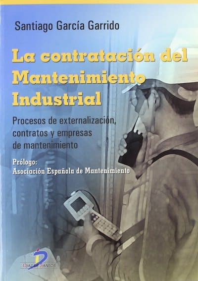 La contratación del mantenimiento industrial