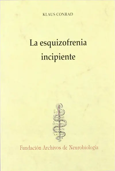 La esquizofrenia incipiente