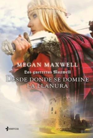 Portada de Las guerreras Maxwell, 2. Desde donde se domine la llanura