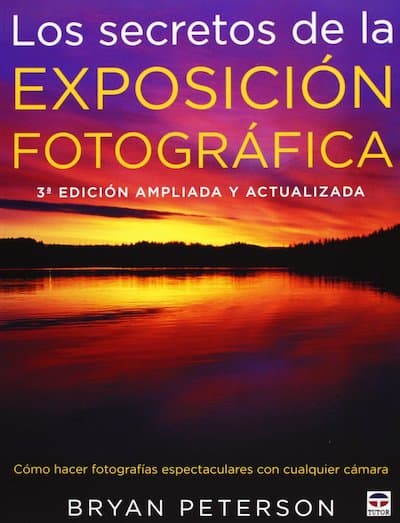 Los secretos de la exposición fotográfica
