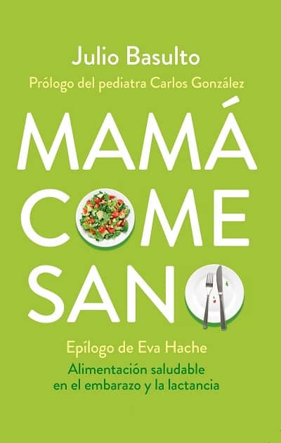 Mamá come sano