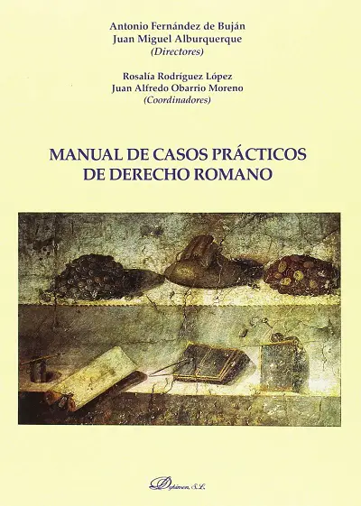 Manual de casos prácticos de derecho romano