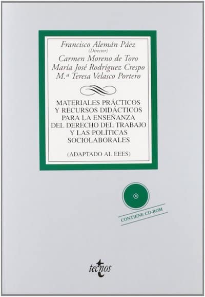 Materiales prácticos y recursos didácticos para la enseñanza del Derecho del trabajo y las políticas sociolaborales