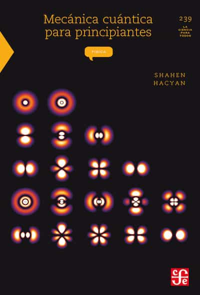 Mecánica cuántica para principiantes