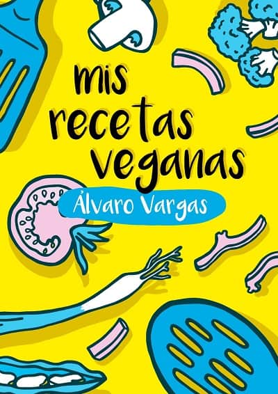 Mis recetas veganas