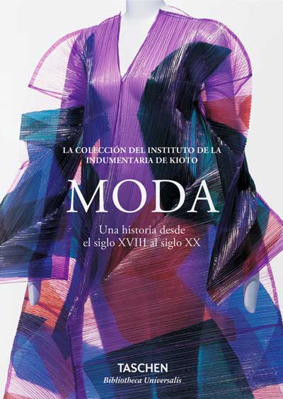 Moda. Una historia desde el siglo XVIII al siglo XX