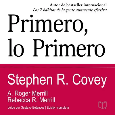 Primero lo primero Vivir amar aprender dejar un legado