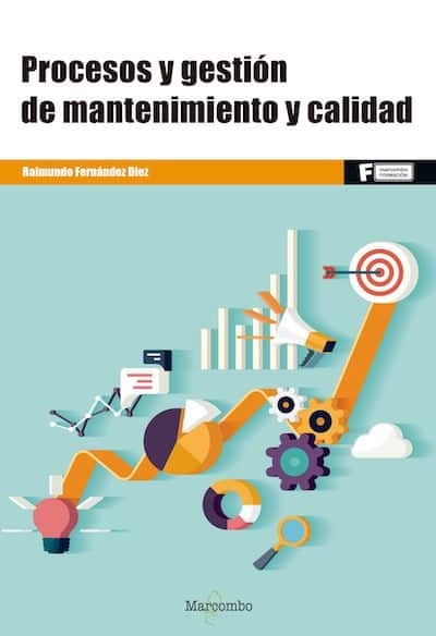 Procesos y gestión de mantenimiento y calidad