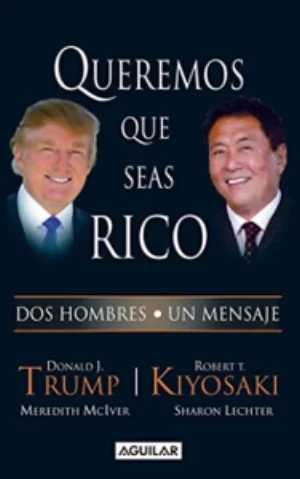 Portada de Queremos que seas rico (junto a Donald Trump)