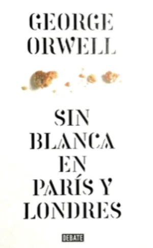 Portada de Sin blanca en París y Londres