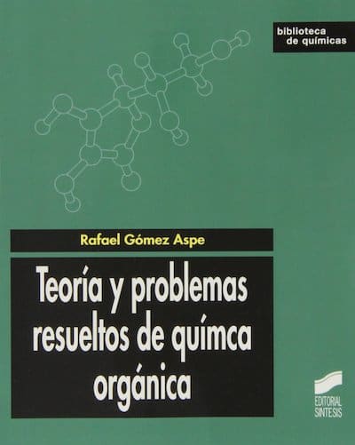 Teoría y problemas resueltos de química orgánica