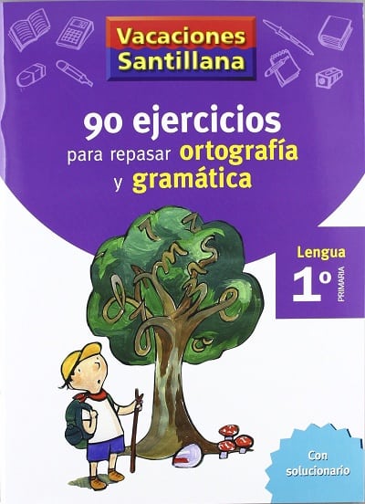Vacaciones Santillana lengua ortografía y gramática