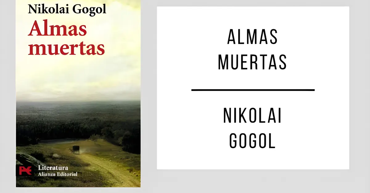 Almas Muertas de Nikolái Gógol en formato PDF gratuito.