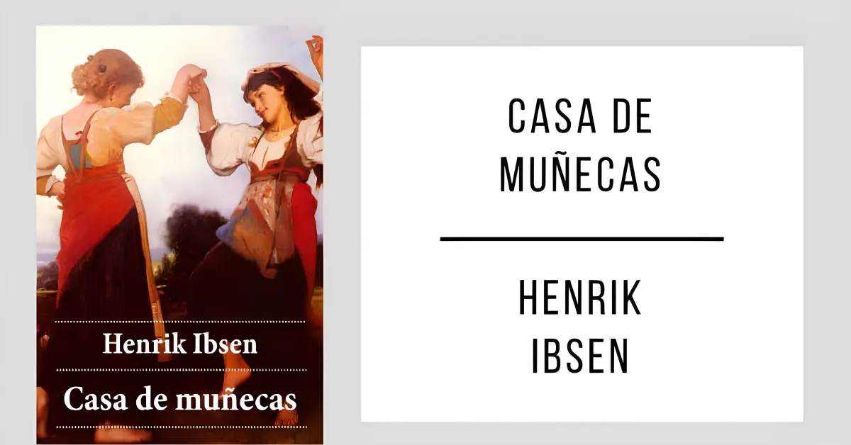 Casa de Muñecas de Henrik Ibsen en PDF para leer gratis.