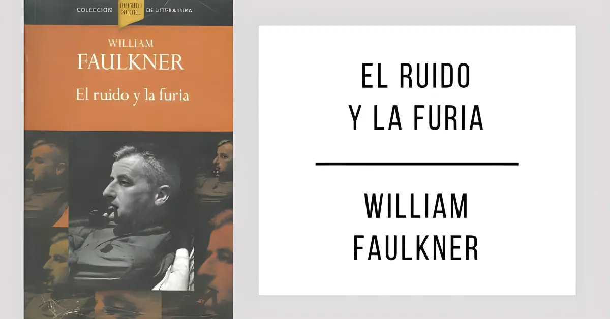 El Ruido y la Furia de William Faulkner en formato PDF para leer gratis.